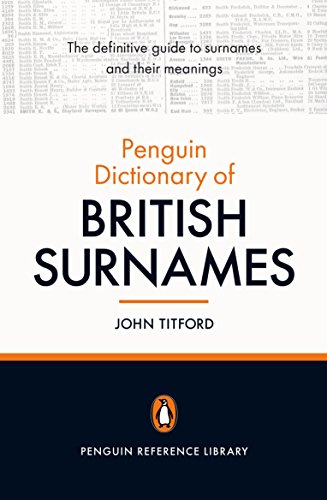 The Penguin Dictionary of British Surnames von Penguin